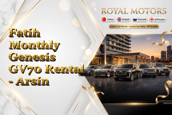 Fatih Monthly Genesis GV70 Rental - Arsin