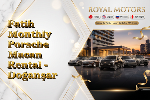 Fatih Monthly Porsche Macan Rental - Doğanşar