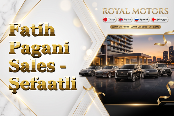 Fatih Pagani Sales - Şefaatli