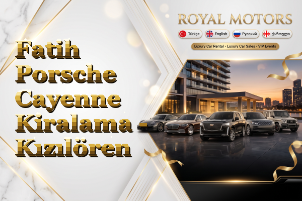 Fatih Porsche Cayenne Kiralama - Kızılören