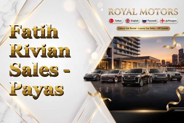 Fatih Rivian Sales - Payas