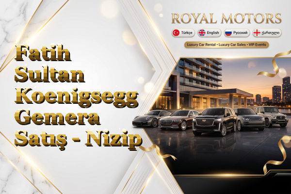 Fatih Sultan Koenigsegg Gemera Satış - Nizip