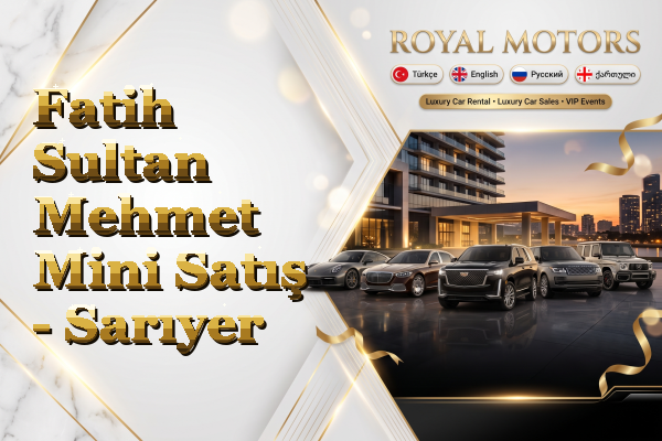 Fatih Sultan Mehmet Mini Satış - Sarıyer