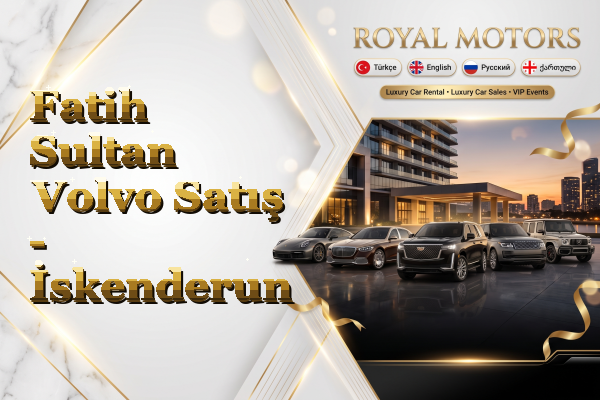 Fatih Sultan Volvo Satış - İskenderun