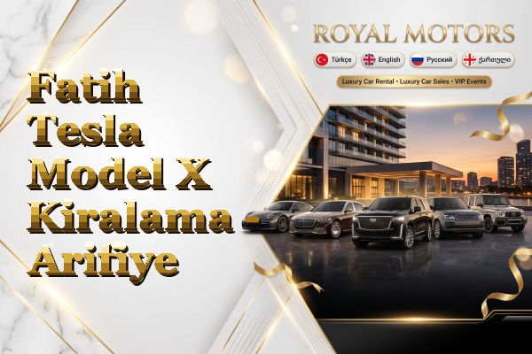 Fatih Tesla Model X Kiralama - Arifiye