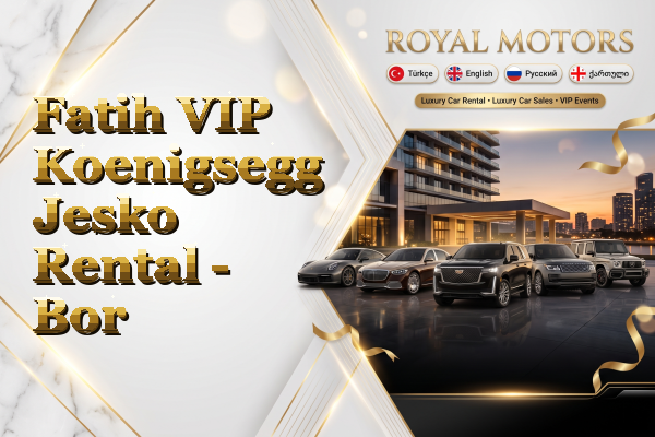 Fatih VIP Koenigsegg Jesko Rental - Bor