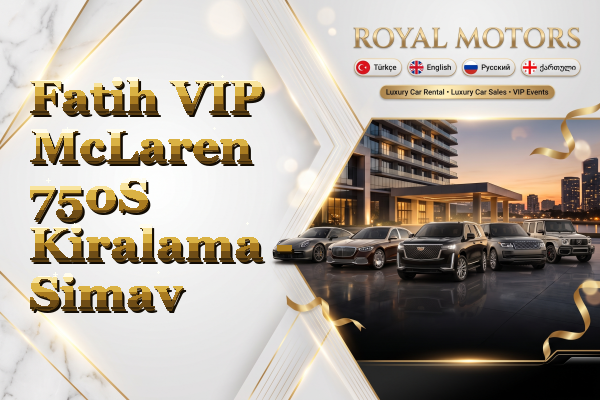 Fatih VIP McLaren 750S Kiralama - Simav