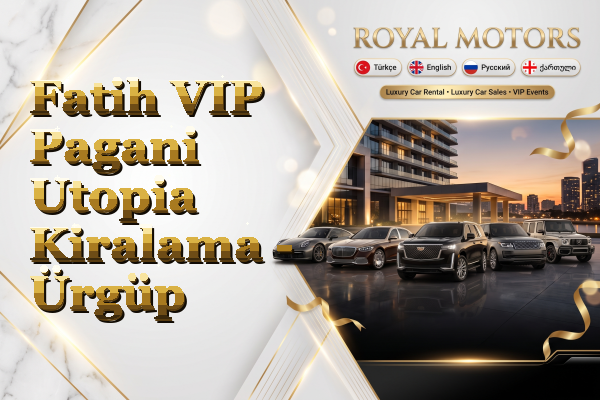 Fatih VIP Pagani Utopia Kiralama - Ürgüp