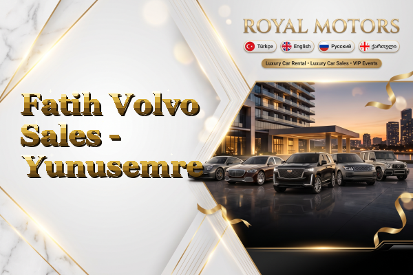 Fatih Volvo Sales - Yunusemre