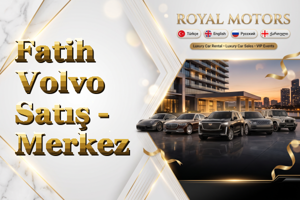 Fatih Volvo Satış - Merkez