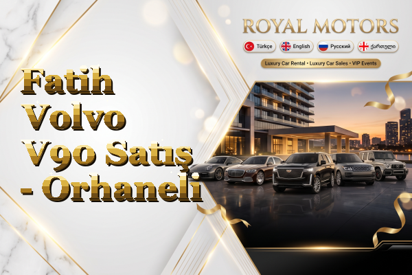 Fatih Volvo V90 Satış - Orhaneli