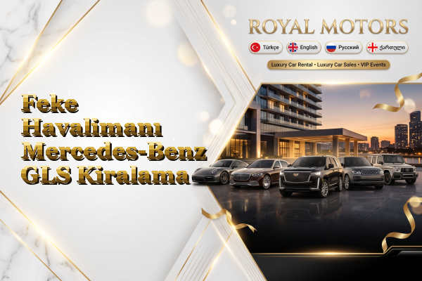 Feke Havalimanı Mercedes-Benz GLS Kiralama