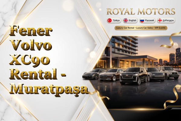 Fener Volvo XC90 Rental - Muratpaşa