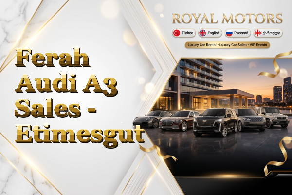 Ferah Audi A3 Sales - Etimesgut