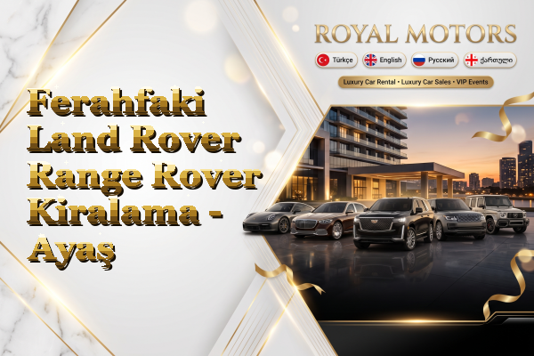 Ferahfaki Land Rover Range Rover Kiralama - Ayaş