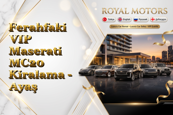 Ferahfaki VIP Maserati MC20 Kiralama - Ayaş