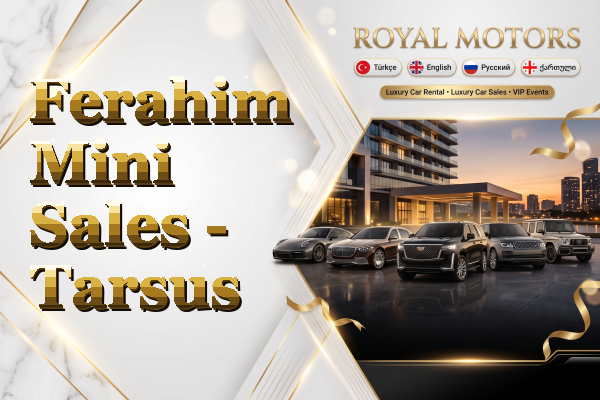 Ferahim Mini Sales - Tarsus