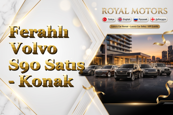 Ferahlı Volvo S90 Satış - Konak