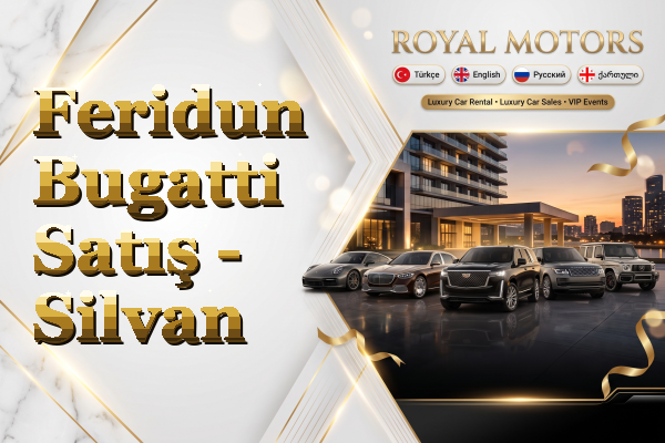 Feridun Bugatti Satış - Silvan