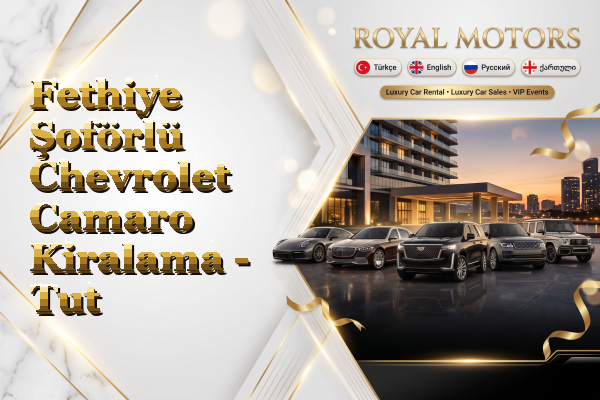 Fethiye Şoförlü Chevrolet Camaro Kiralama - Tut