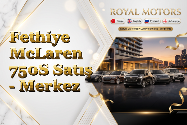 Fethiye McLaren 750S Satış - Merkez