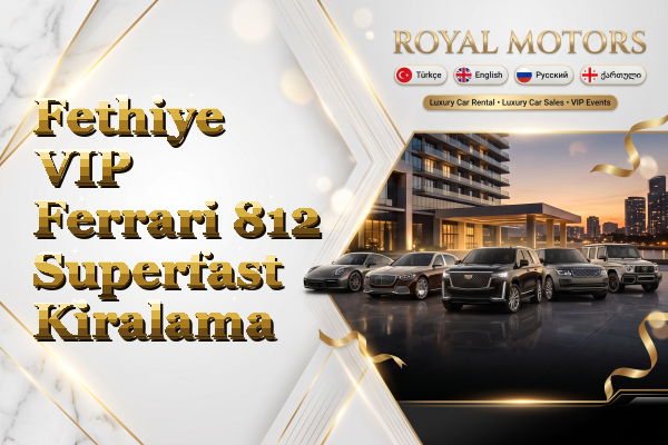 Fethiye VIP Ferrari 812 Superfast Kiralama