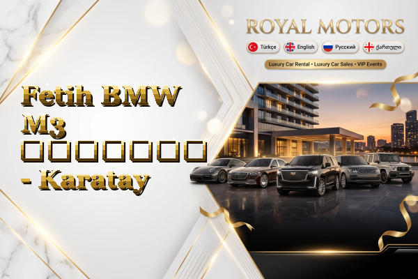 Fetih BMW M3 გაყიდვა - Karatay