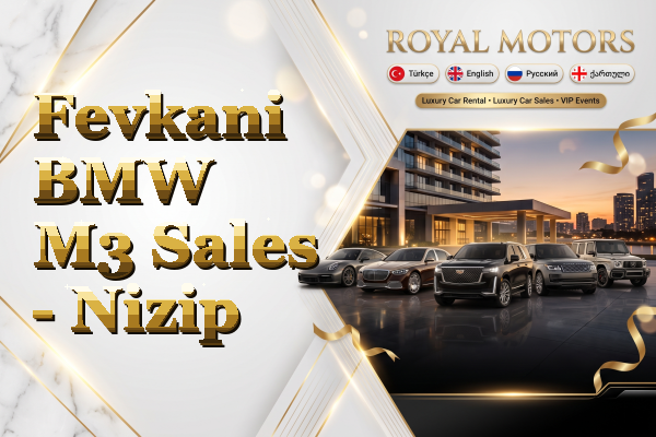 Fevkani BMW M3 Sales - Nizip