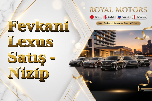 Fevkani Lexus Satış - Nizip