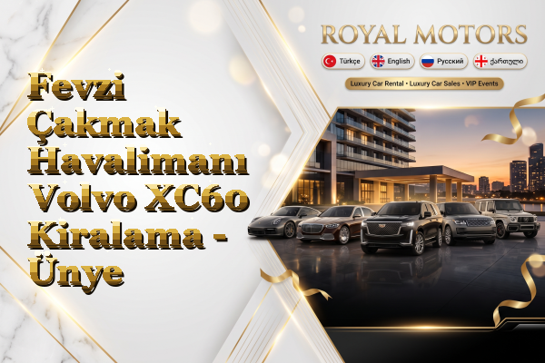 Fevzi Çakmak Havalimanı Volvo XC60 Kiralama - Ünye