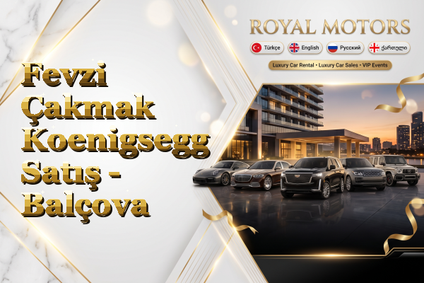 Fevzi Çakmak Koenigsegg Satış - Balçova
