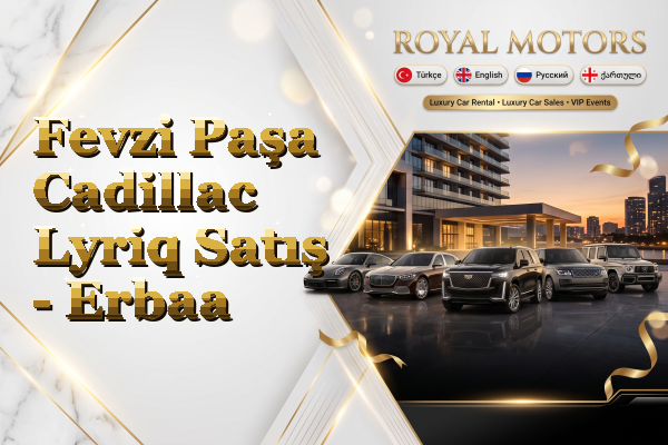 Fevzi Paşa Cadillac Lyriq Satış - Erbaa