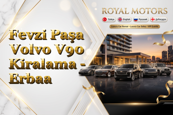 Fevzi Paşa Volvo V90 Kiralama - Erbaa