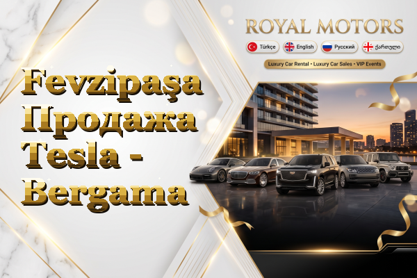 Fevzipaşa Продажа Tesla - Bergama