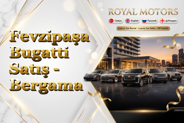 Fevzipaşa Bugatti Satış - Bergama