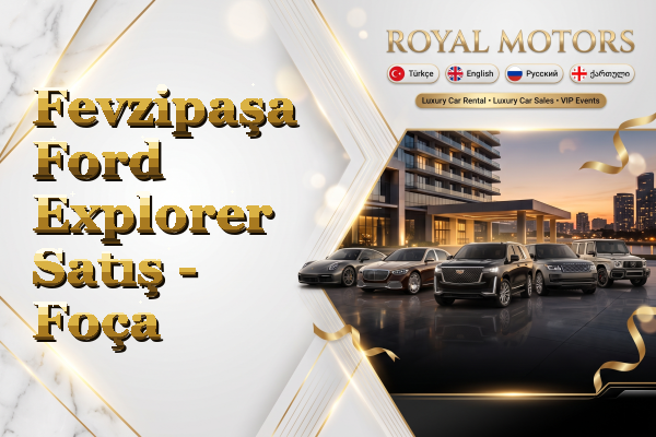 Fevzipaşa Ford Explorer Satış - Foça