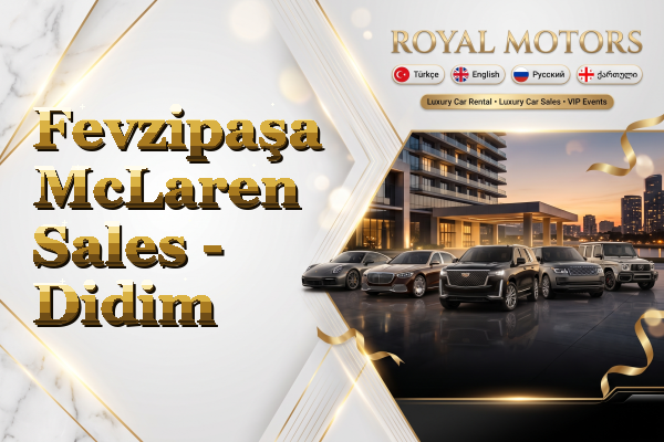 Fevzipaşa McLaren Sales - Didim