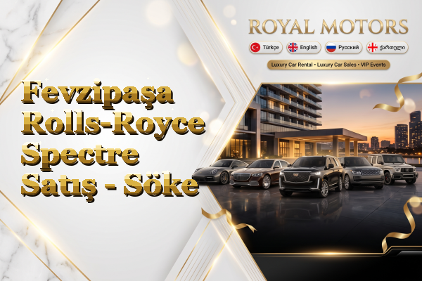 Fevzipaşa Rolls-Royce Spectre Satış - Söke