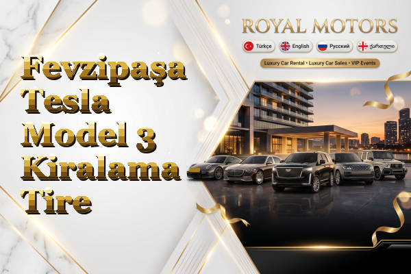 Fevzipaşa Tesla Model 3 Kiralama - Tire