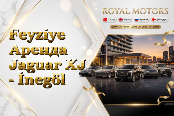 Feyziye Аренда Jaguar XJ - İnegöl