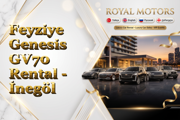 Feyziye Genesis GV70 Rental - İnegöl