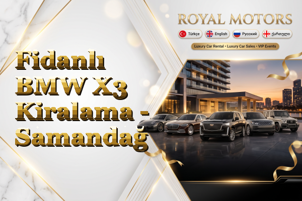 Fidanlı BMW X3 Kiralama - Samandağ