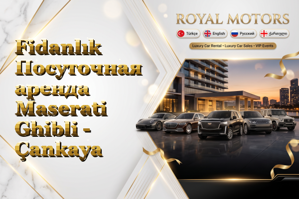 Fidanlık Посуточная аренда Maserati Ghibli - Çankaya