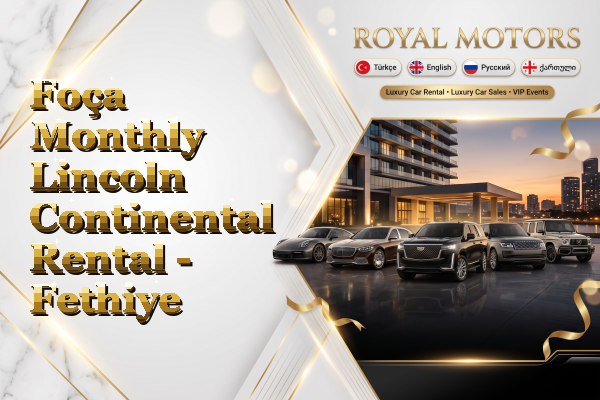 Foça Monthly Lincoln Continental Rental - Fethiye