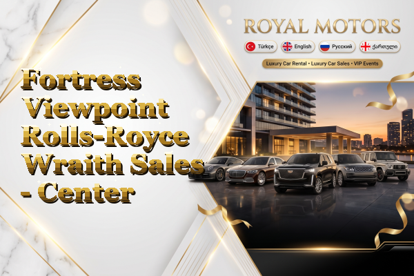 Fortress Viewpoint Rolls-Royce Wraith Sales - Center