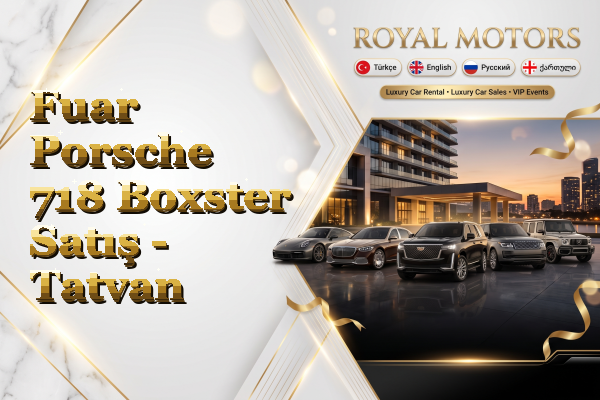 Fuar Porsche 718 Boxster Satış - Tatvan