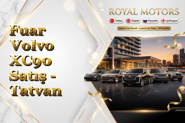 Fuar Volvo XC90 Satış - Tatvan