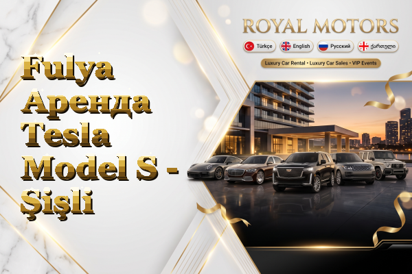 Fulya Аренда Tesla Model S - Şişli