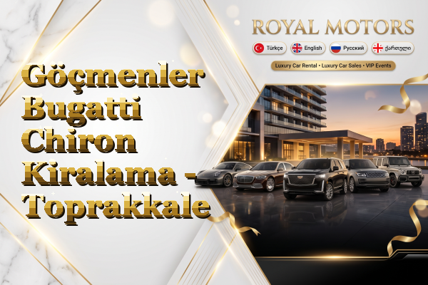 Göçmenler Bugatti Chiron Kiralama - Toprakkale