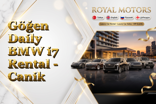 Göğen Daily BMW i7 Rental - Canik